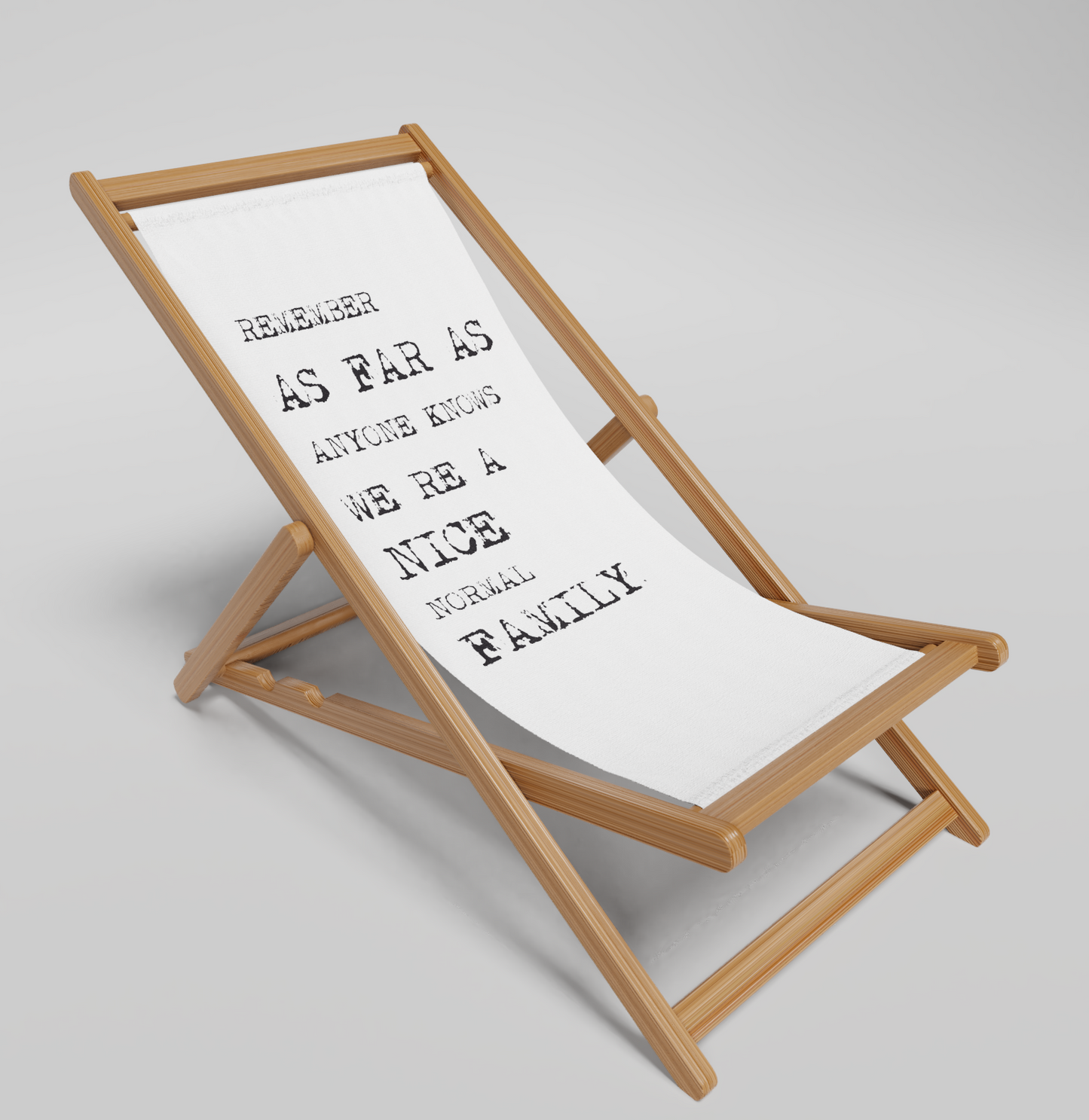 Deck Chairs - Slogans & Signs