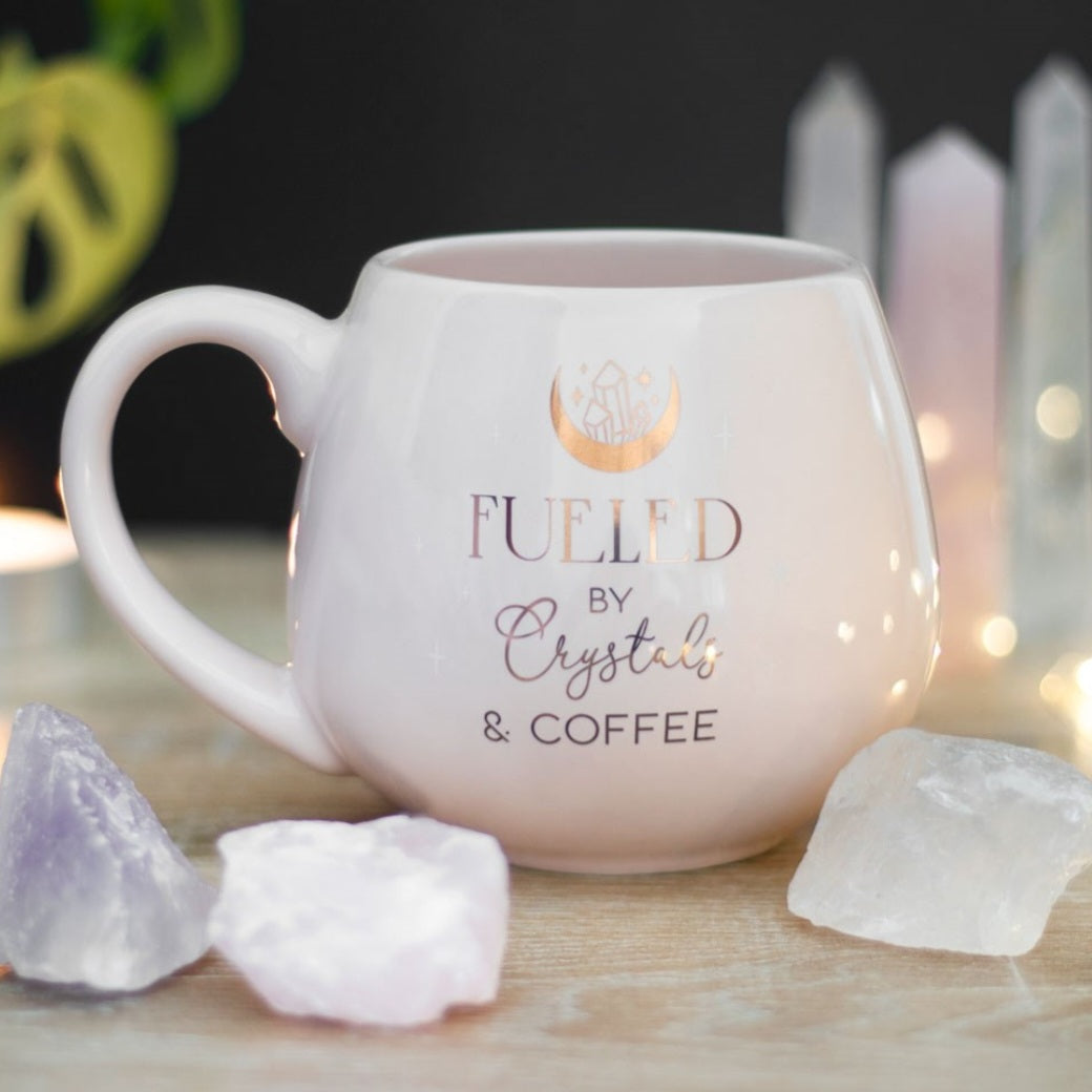 Fueled by Crystals and Coffee Mug