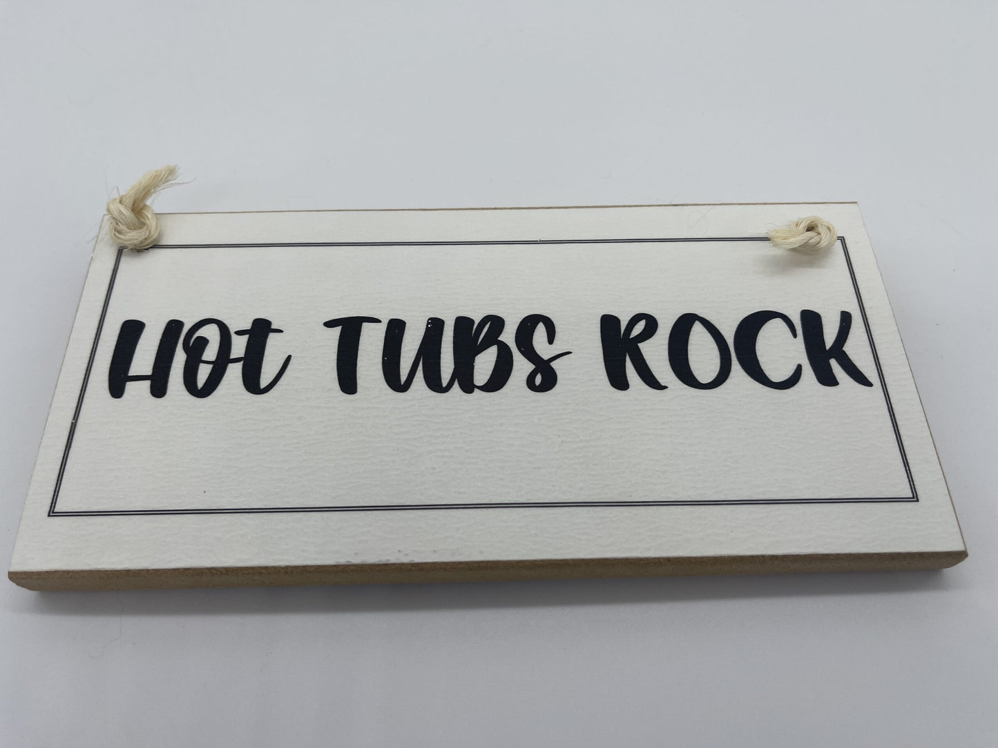 Garden Sign - Hot Tubs Rock