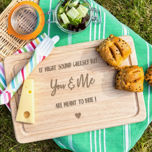 You and Me Are Meant to Brie Chopping Board